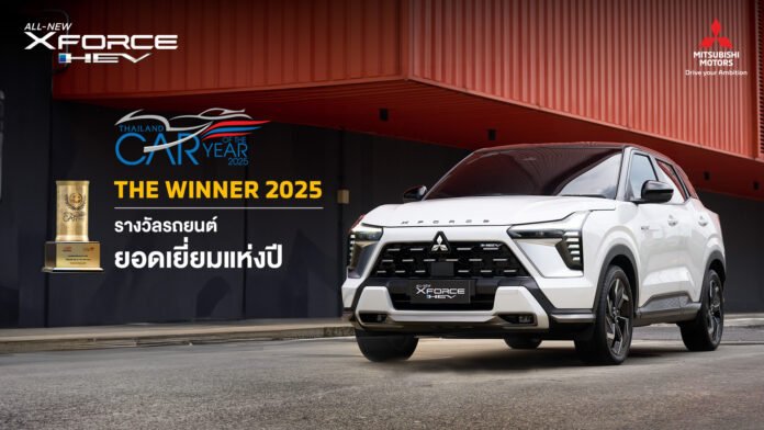 All-New MITSUBISHI XFORCE HEV Reinforces Its Success with Thailand Car of The Year 2025